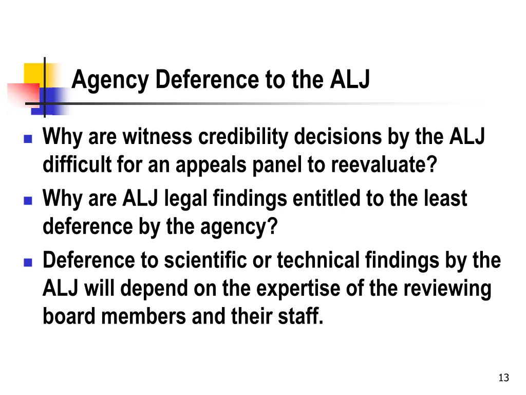 agency deference to the alj