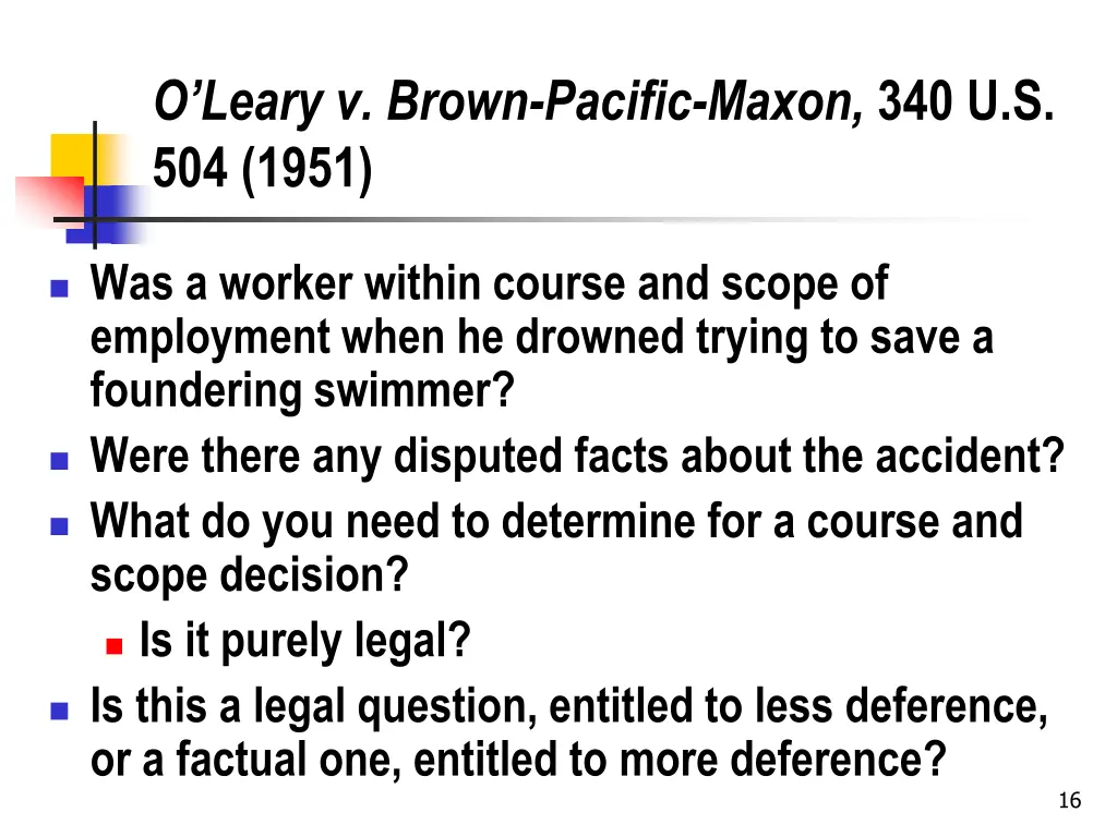 o leary v brown pacific maxon 340 u s 504 1951