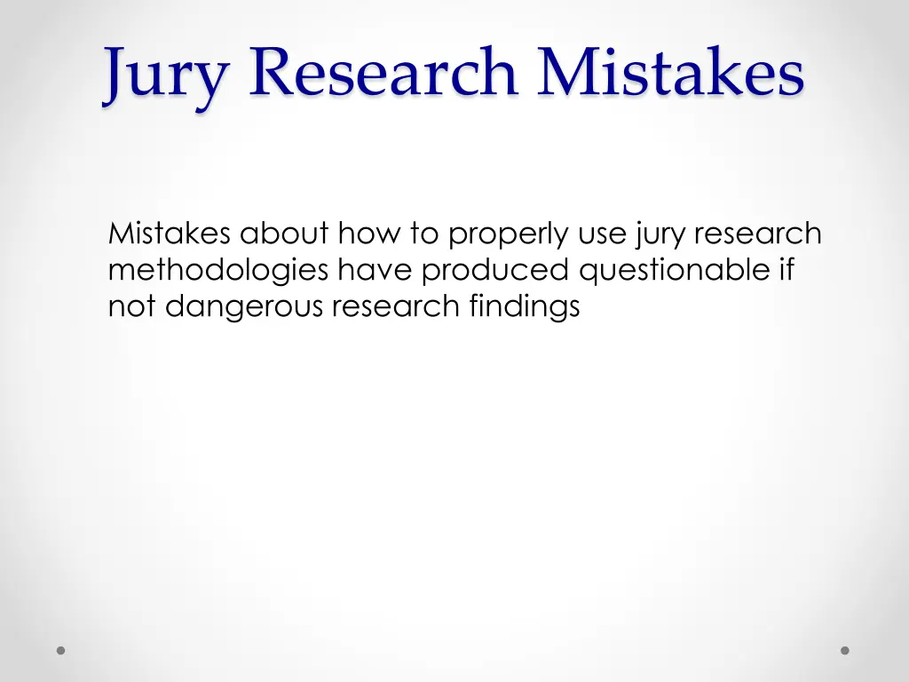 jury research mistakes