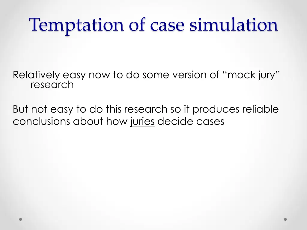 temptation of case simulation