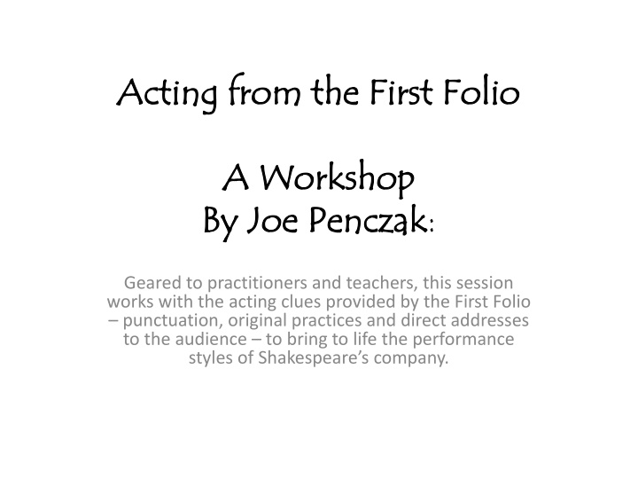 acting from the first folio acting from the first