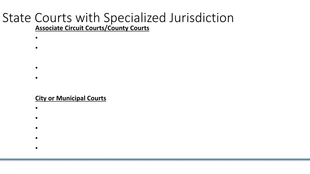 state courts with specialized jurisdiction