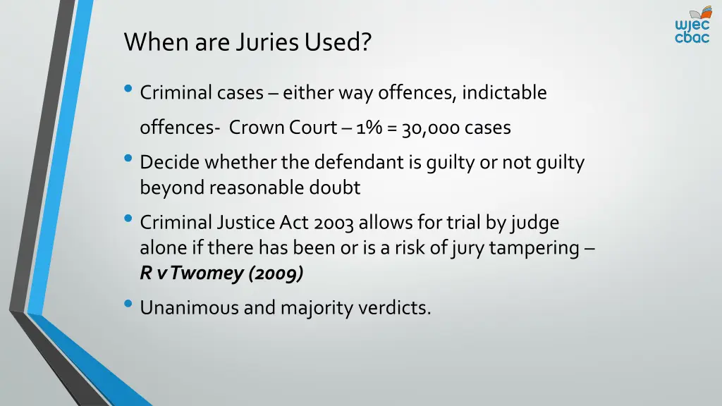 when are juries used criminal cases either