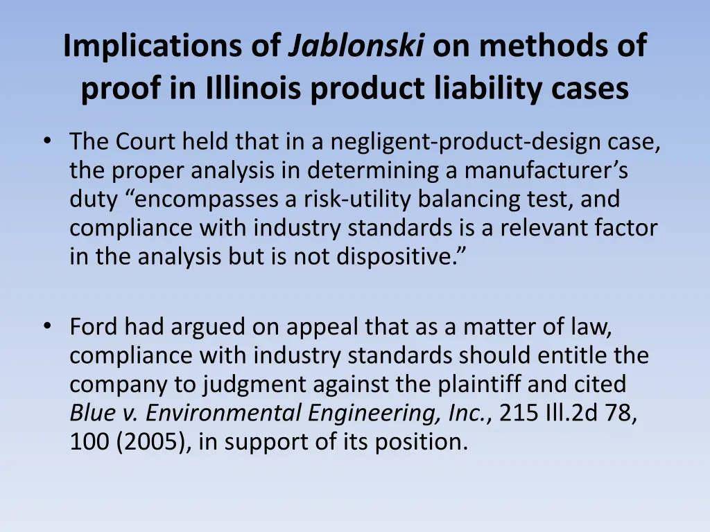 implications of jablonski on methods of proof