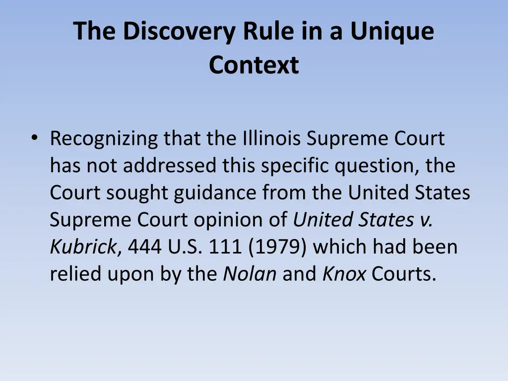 the discovery rule in a unique context 2