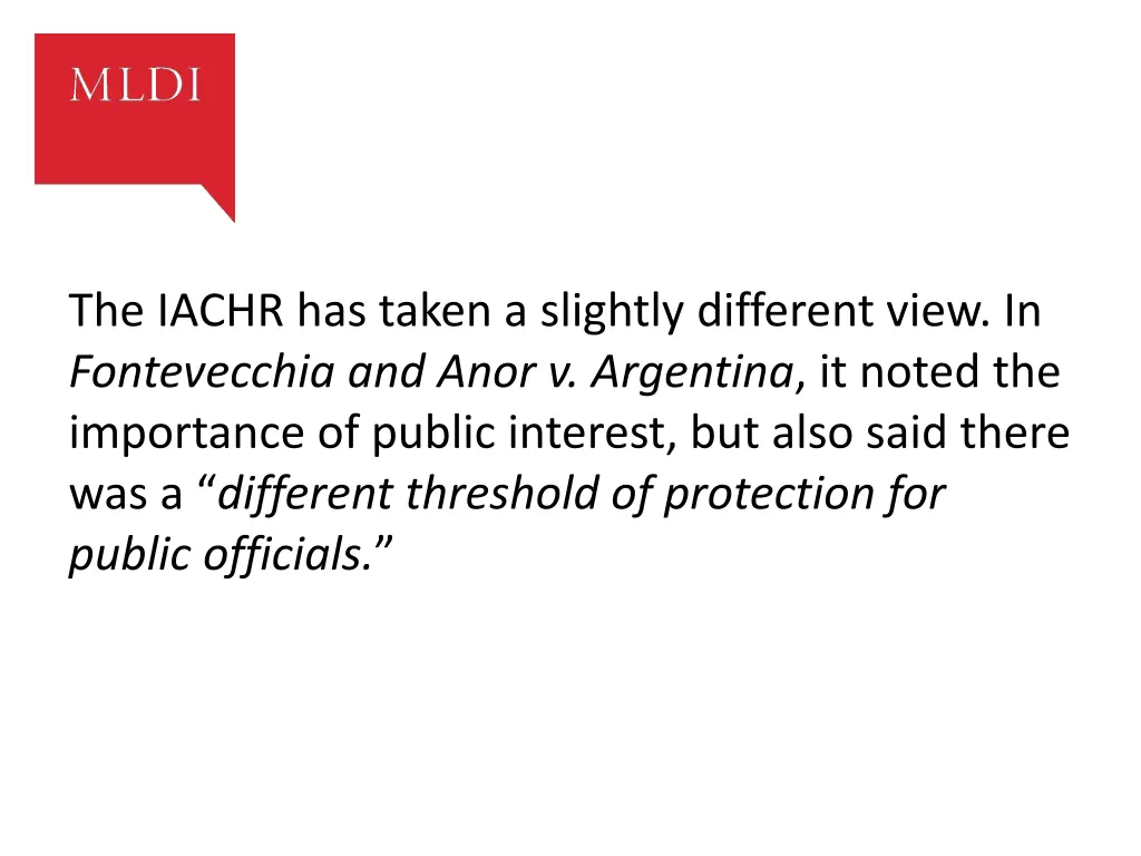 the iachr has taken a slightly different view