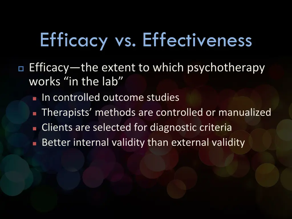 efficacy vs effectiveness