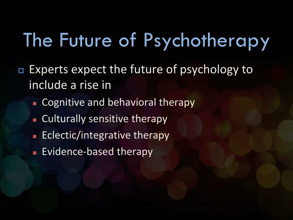 the future of psychotherapy