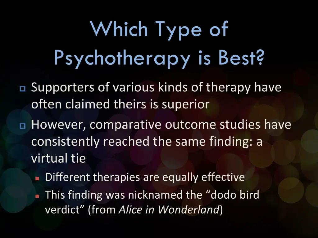 which type of psychotherapy is best