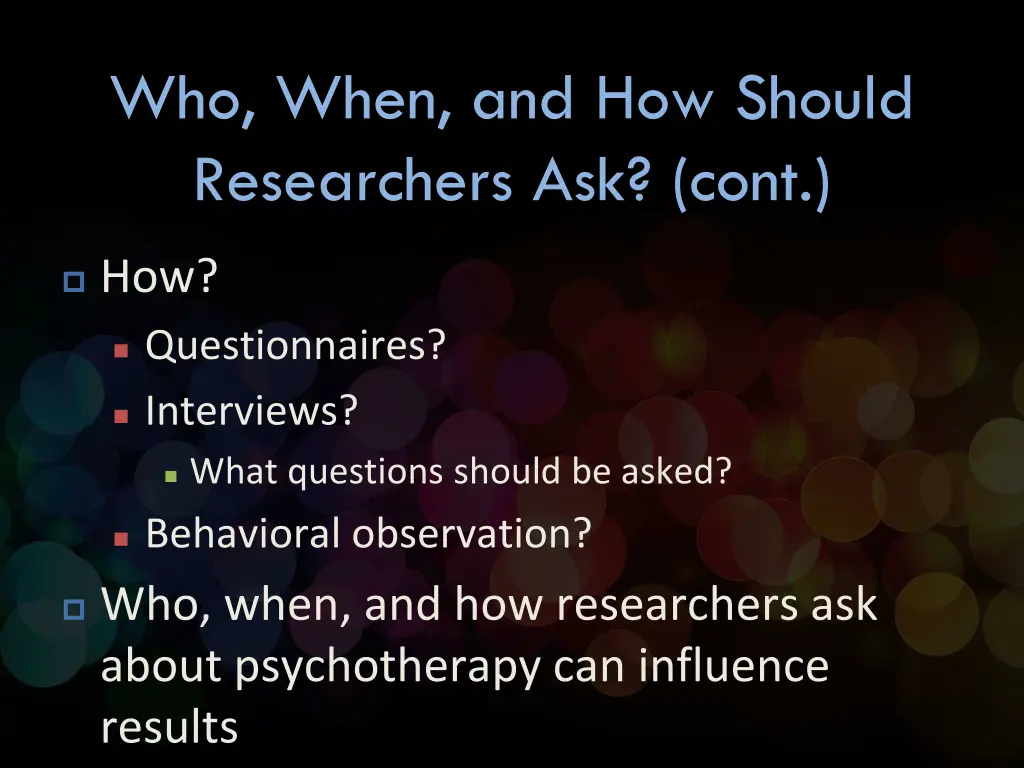 who when and how should researchers ask cont 1