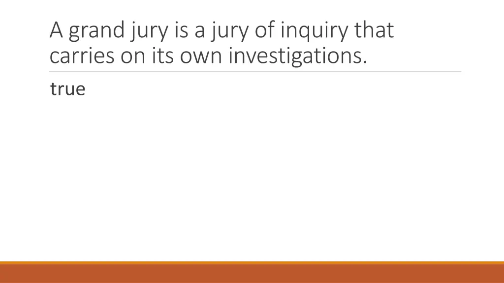 a grand jury is a jury of inquiry that carries