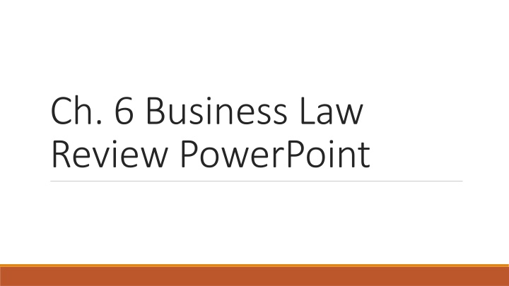 ch 6 business law review powerpoint