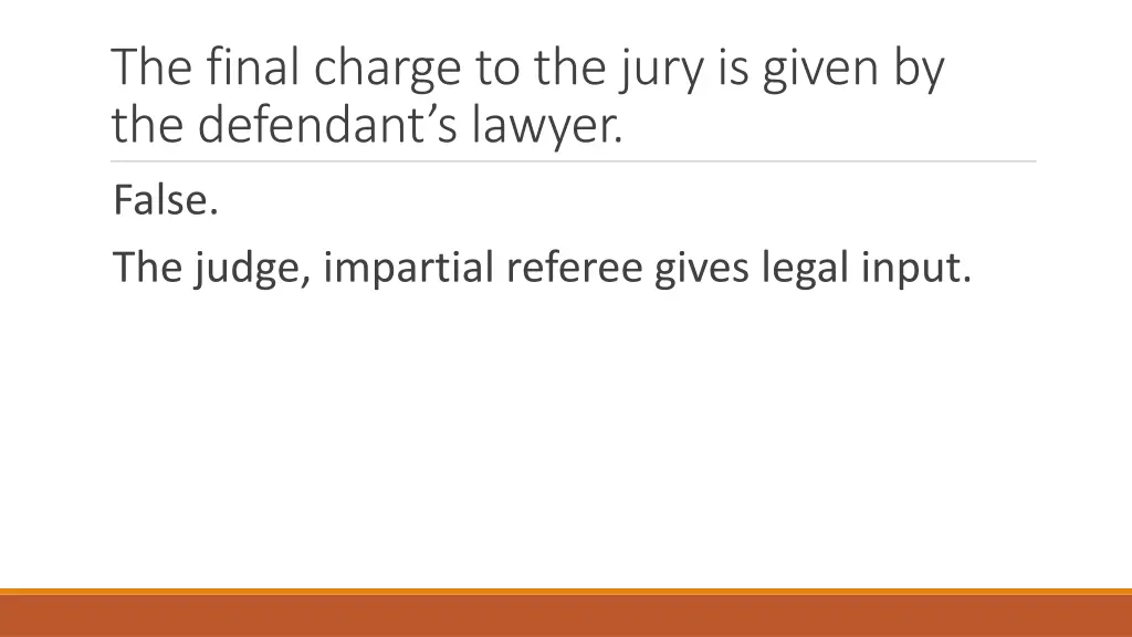 the final charge to the jury is given