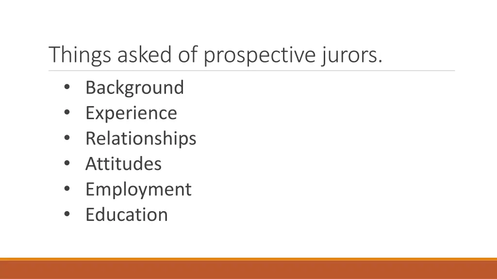 things asked of prospective jurors background