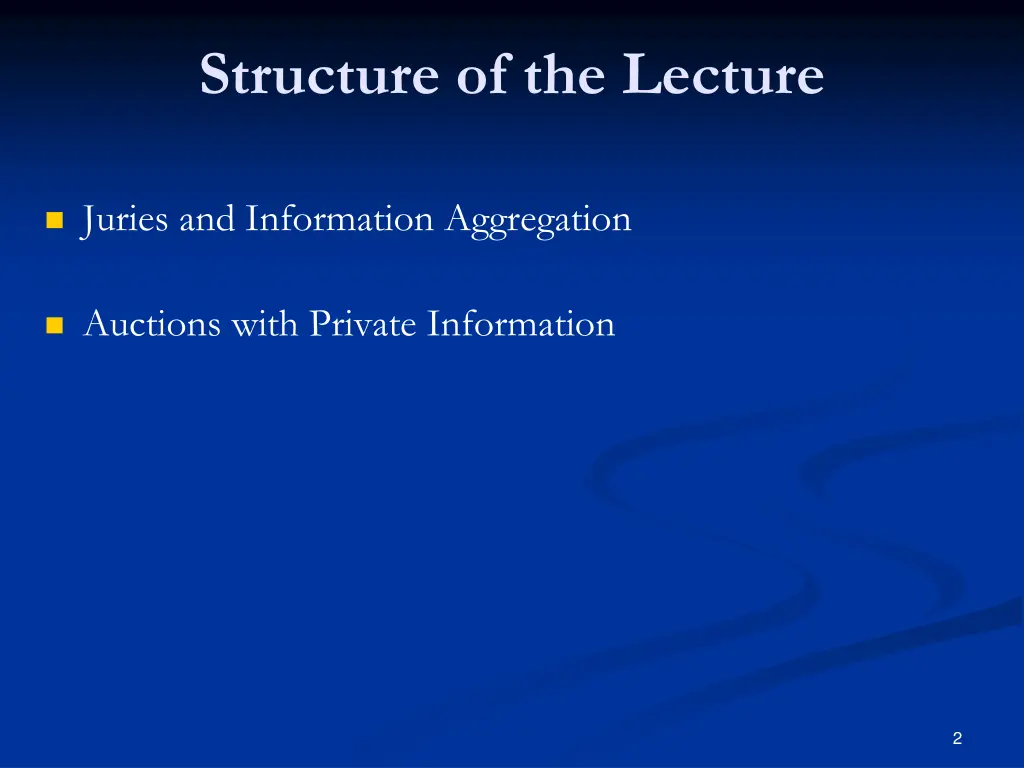 structure of the lecture