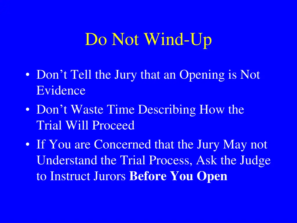 do not wind up