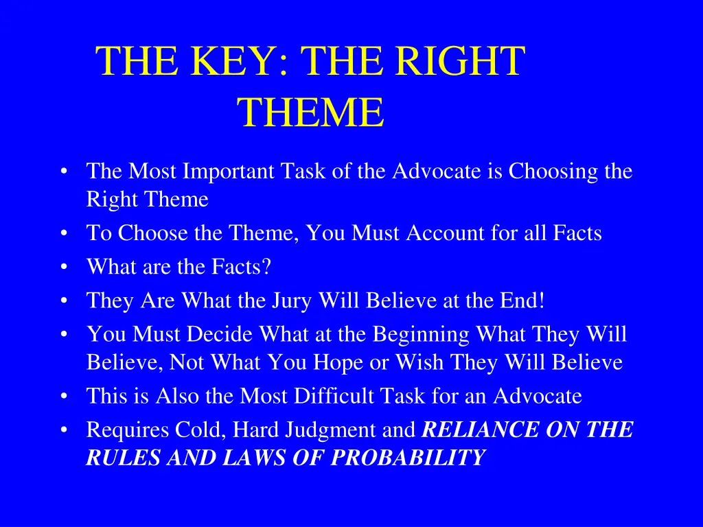 the key the right theme