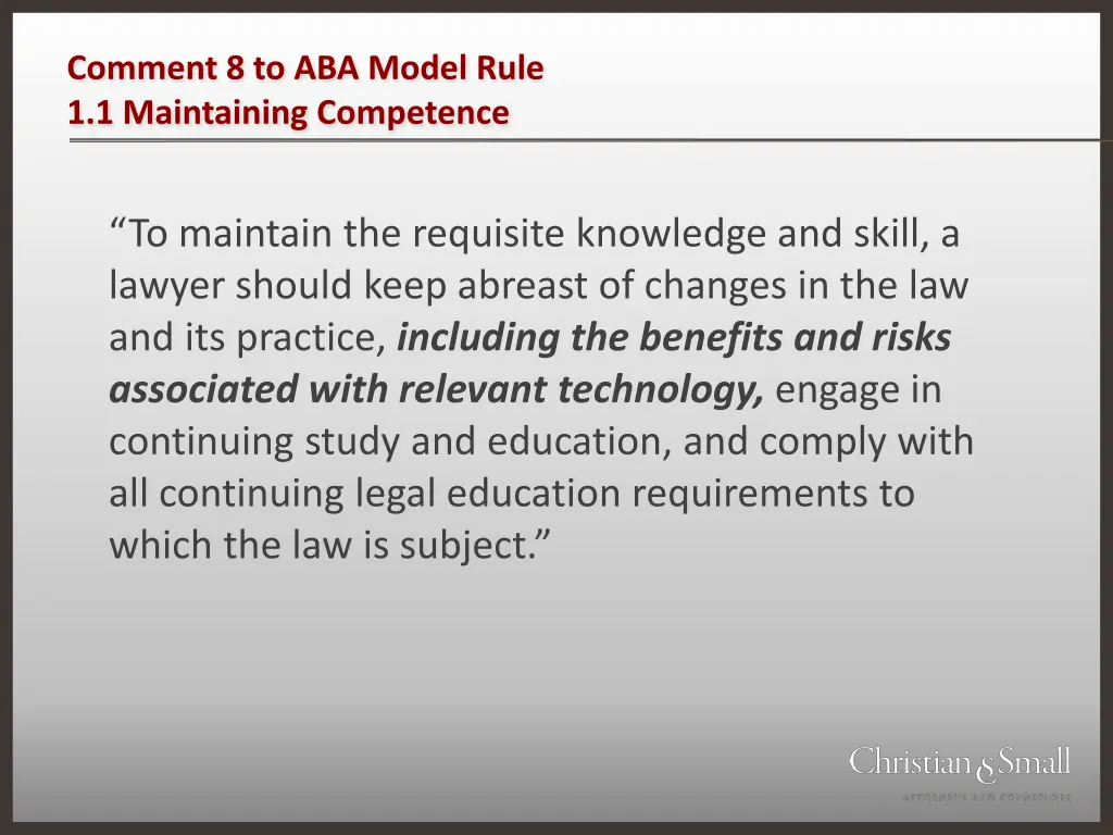 comment 8 to aba model rule 1 1 maintaining