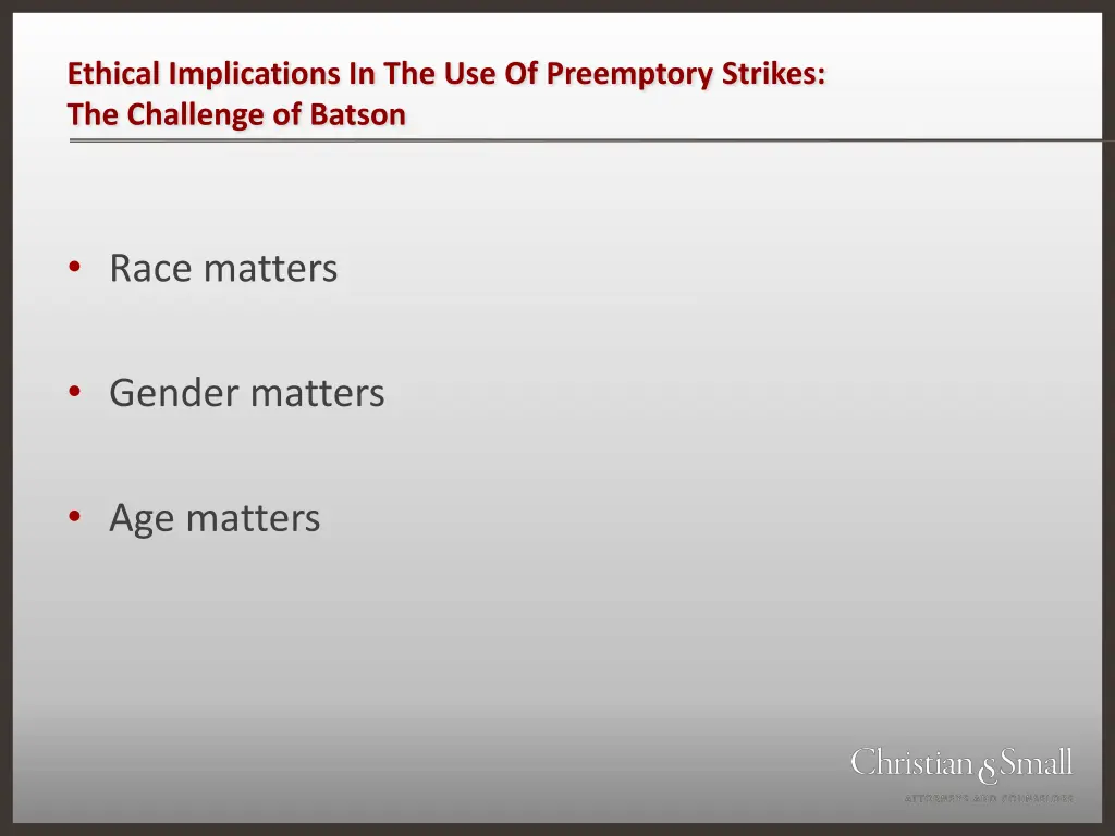 ethical implications in the use of preemptory