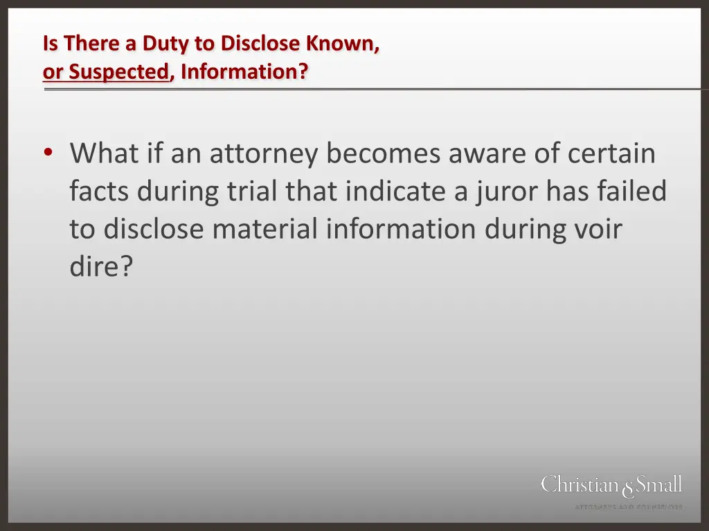 is there a duty to disclose known or suspected