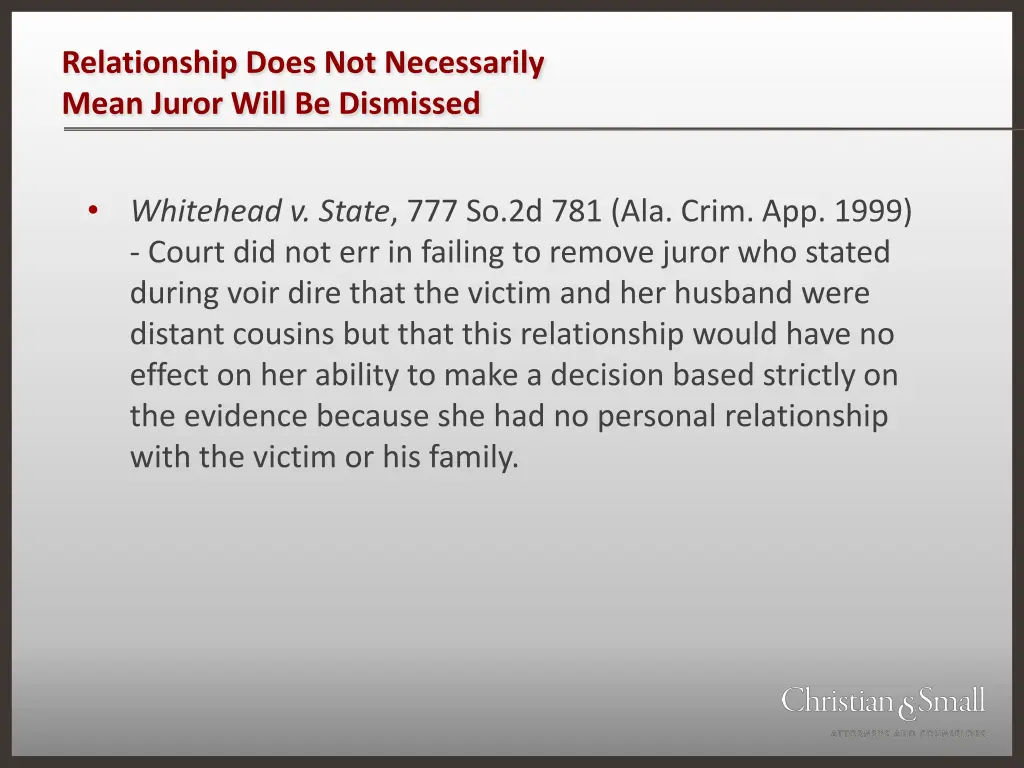 relationship does not necessarily mean juror will