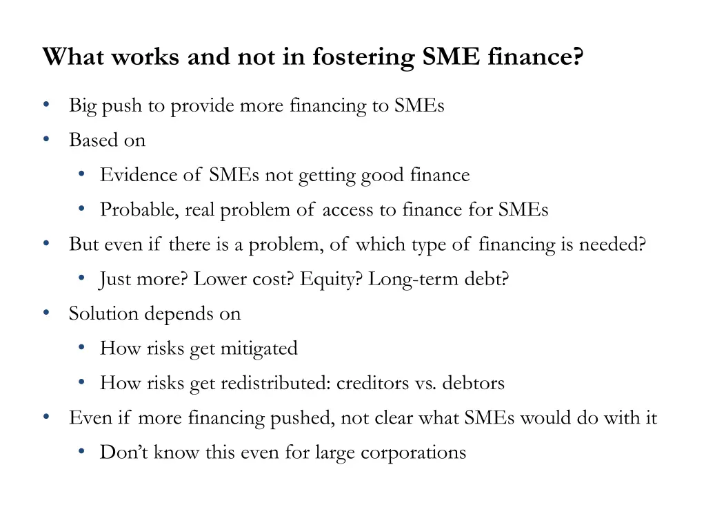 what works and not in fostering sme finance