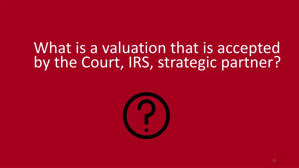 what is a valuation that is accepted by the court