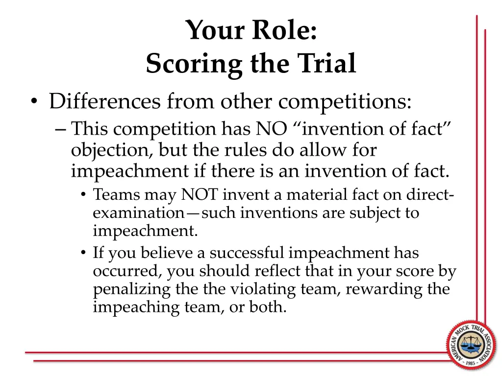 your role scoring the trial 4