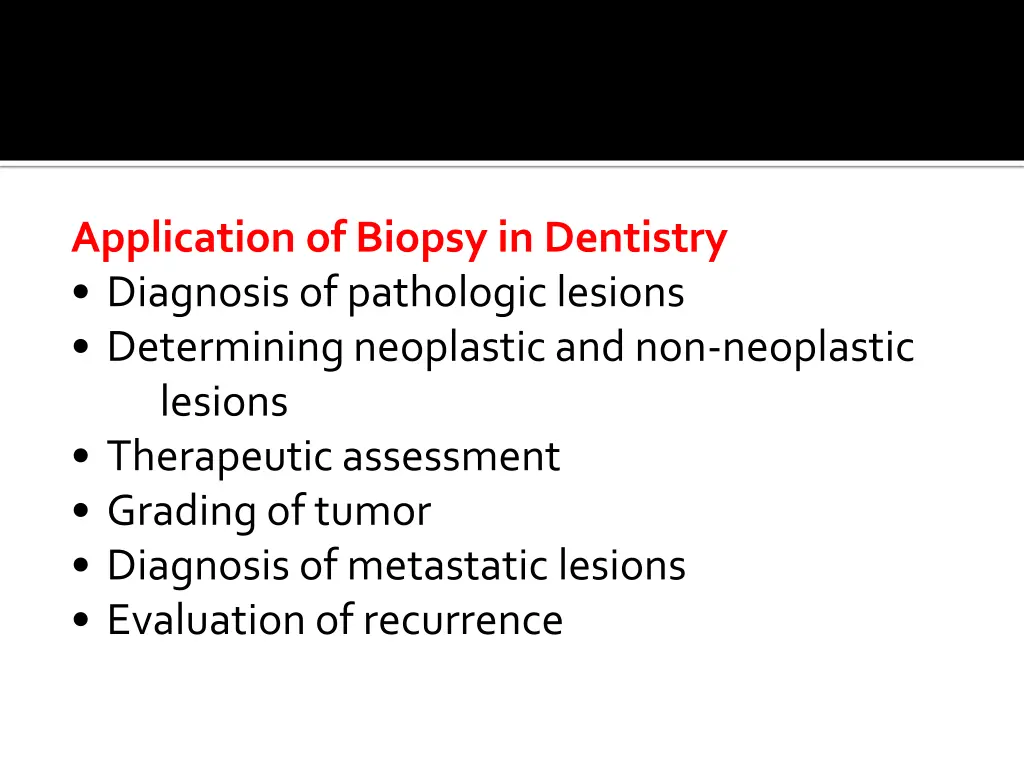 application of biopsy in dentistry diagnosis