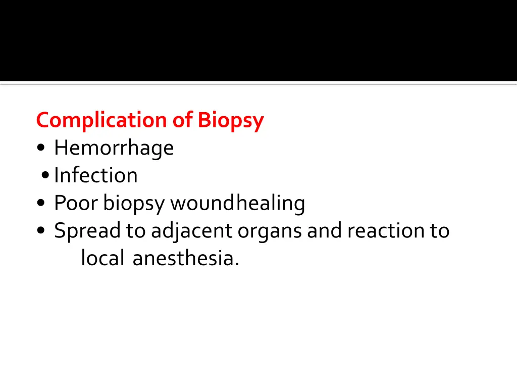 complication of biopsy hemorrhage infection poor