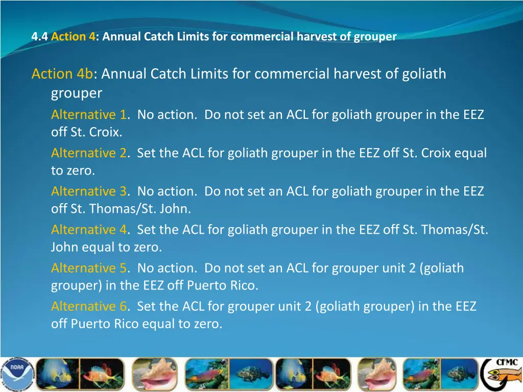 4 4 action 4 annual catch limits for commercial 1