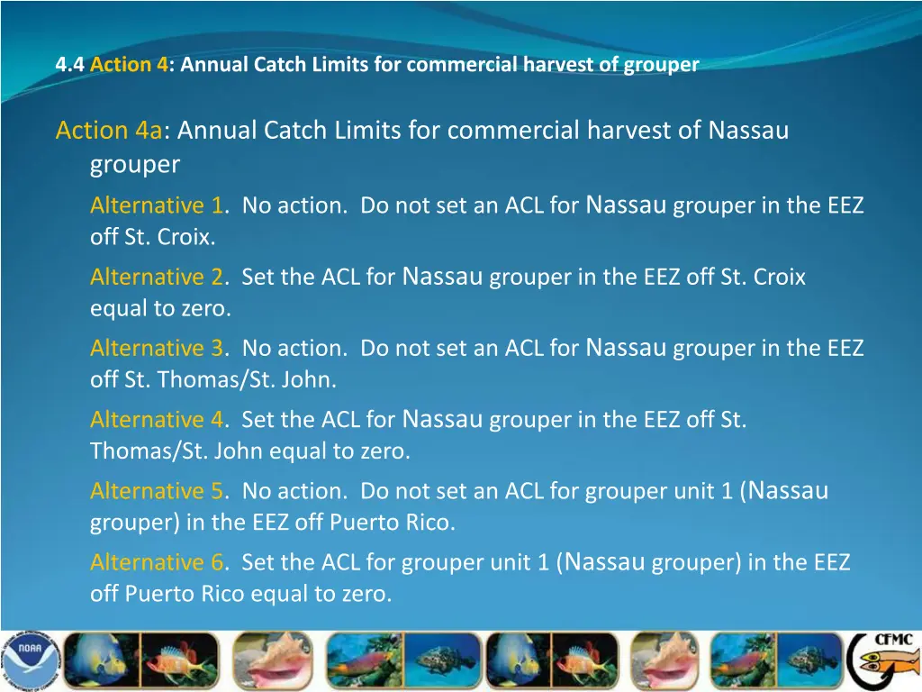 4 4 action 4 annual catch limits for commercial