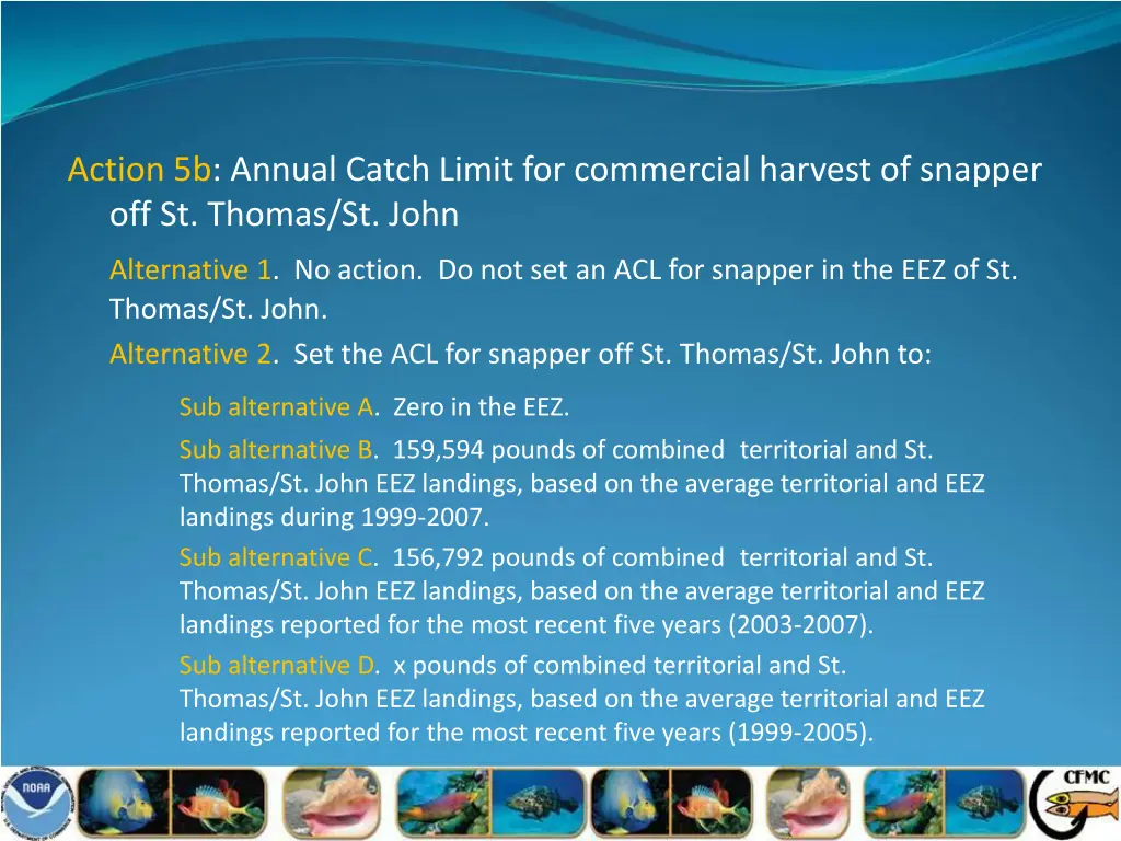 action 5b annual catch limit for commercial