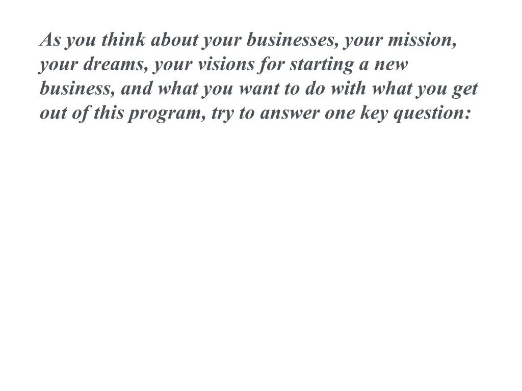 as you think about your businesses your mission