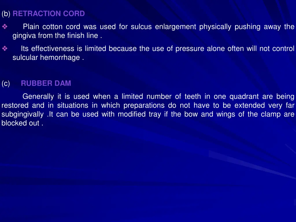 b retraction cord plain cotton cord was used