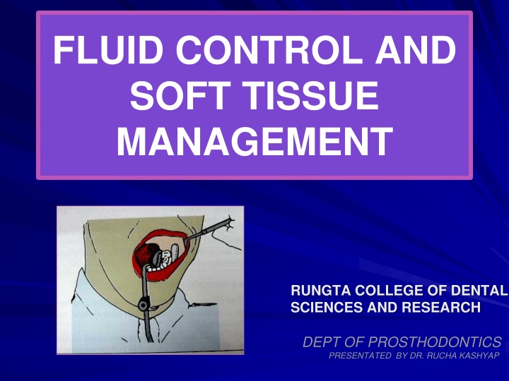 fluid control and soft tissue management