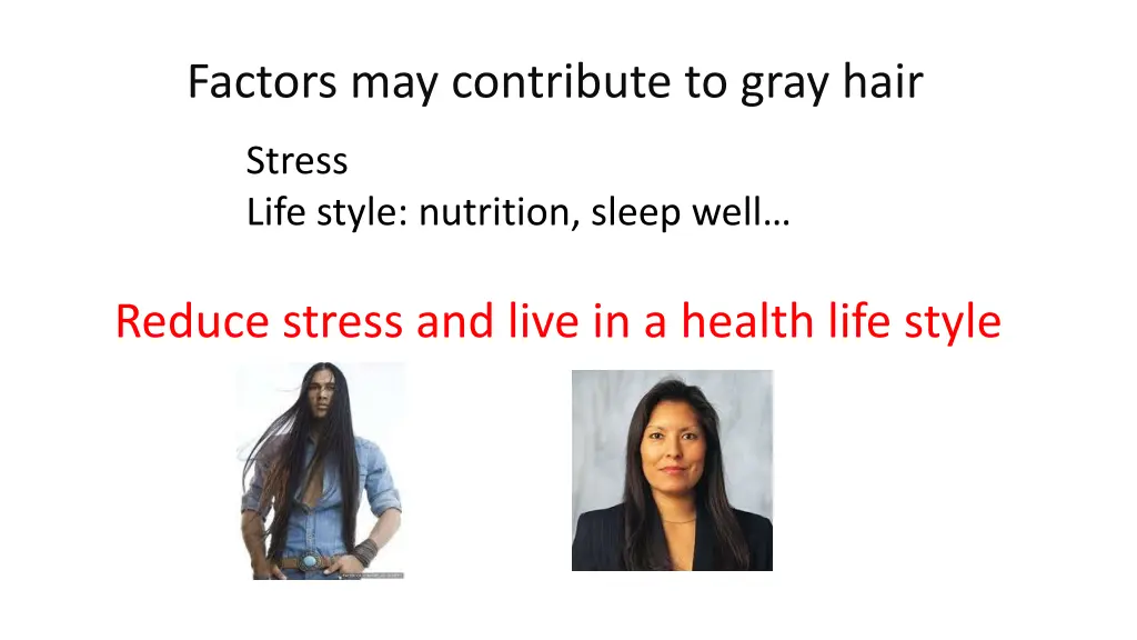 factors may contribute to gray hair