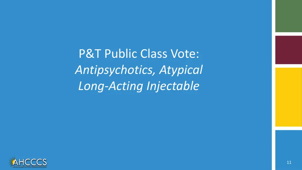 p t public class vote antipsychotics atypical