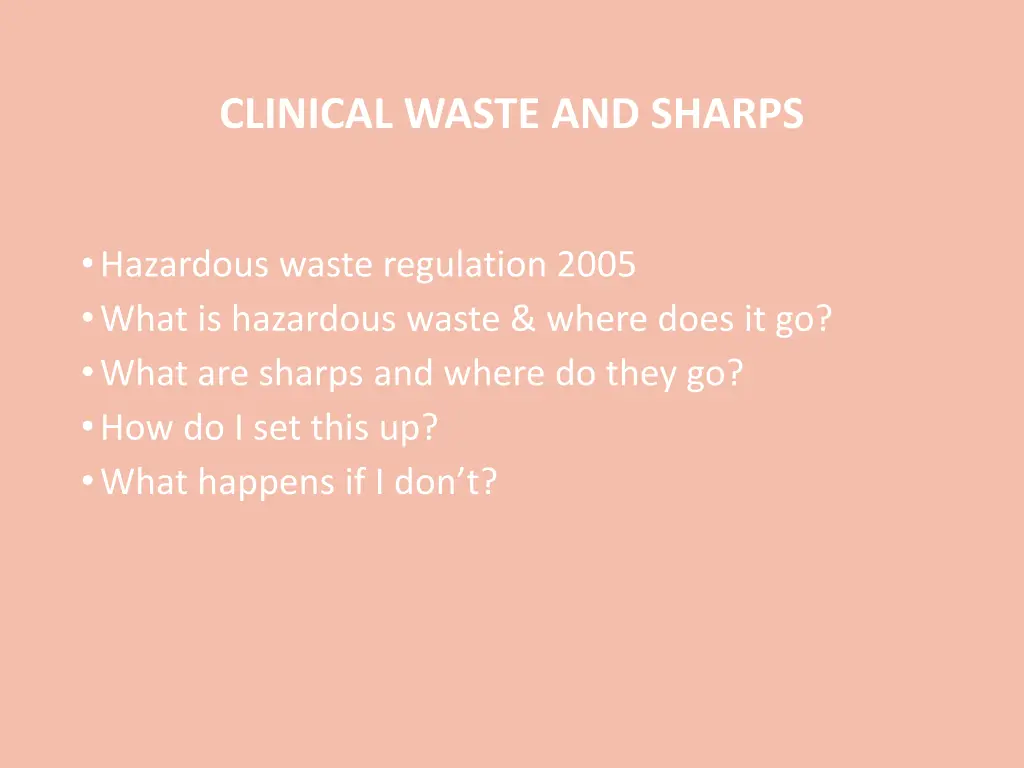 clinical waste and sharps