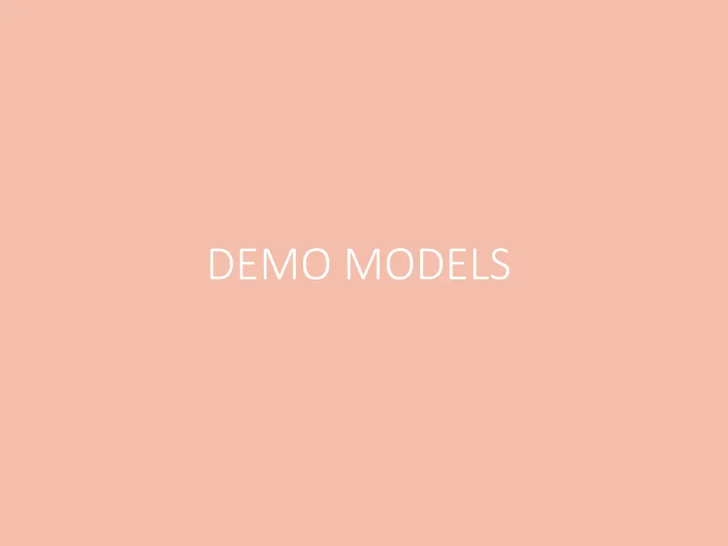 demo models