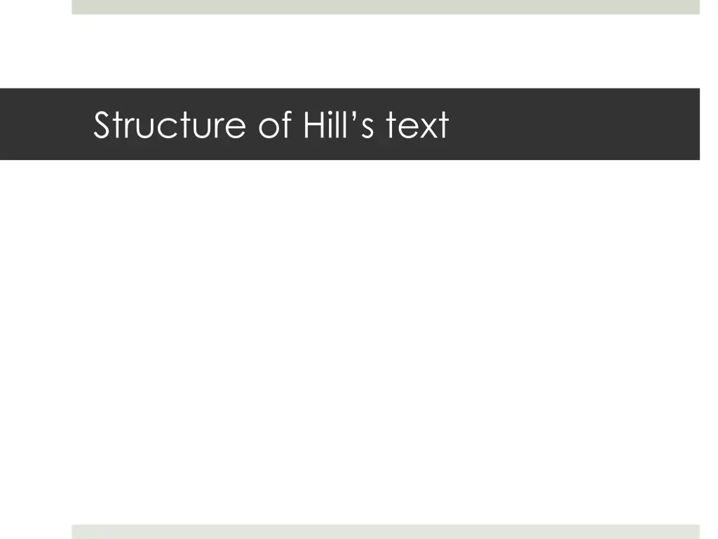 structure of hill s text