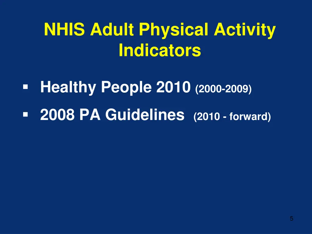 nhis adult physical activity indicators