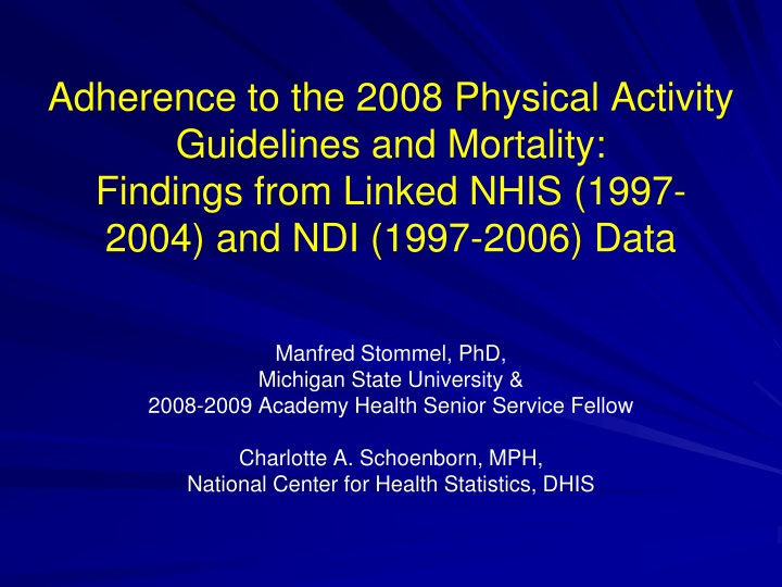 adherence to the 2008 physical activity