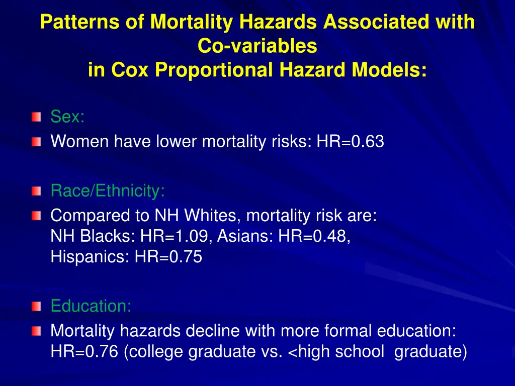 patterns of mortality hazards associated with