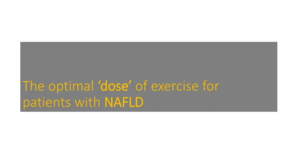 the optimal dose patients with nafld