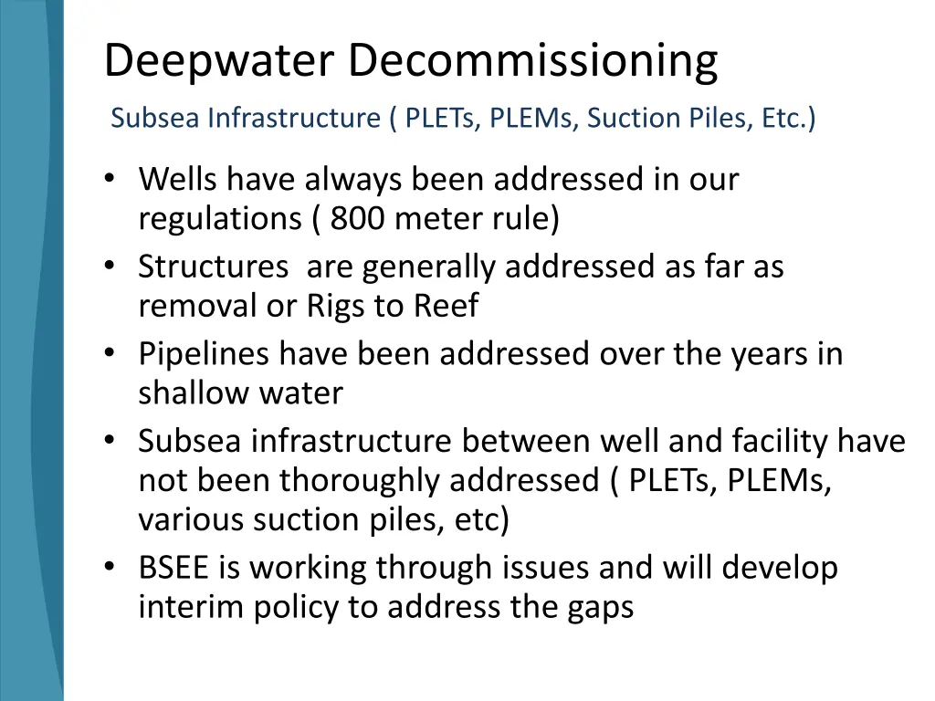 deepwater decommissioning subsea infrastructure