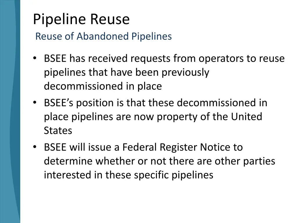 pipeline reuse reuse of abandoned pipelines