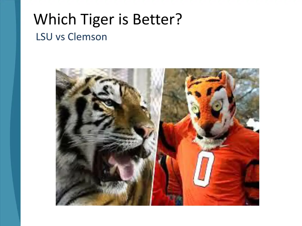 which tiger is better lsu vs clemson