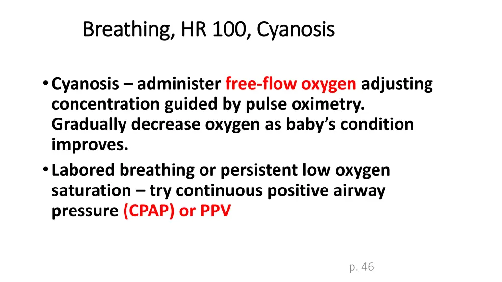 breathing hr 100 cyanosis breathing