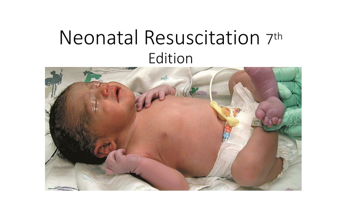 neonatal resuscitation 7 th edition